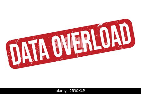 Data Overload Rubber Stamp Seal Vector Stock Vector