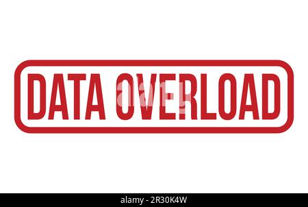 Data Overload Rubber Stamp Seal Vector Stock Vector
