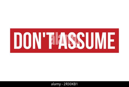 Red Don’t Assume Rubber Stamp Seal Vector Stock Vector