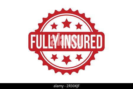 Fully Insured rubber grunge stamp seal vector Stock Vector