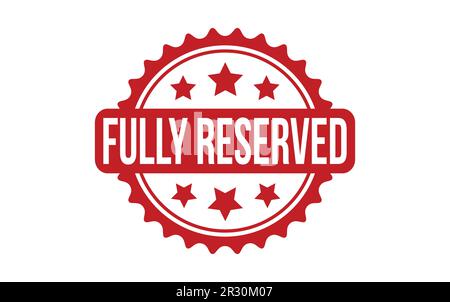 Fully Reserved rubber grunge stamp seal vector Stock Vector