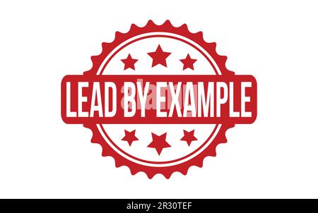 Red Lead by Example Rubber Stamp Seal Vector Stock Vector