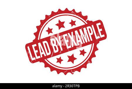 Red Lead by Example Rubber Stamp Seal Vector Stock Vector