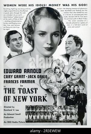 Advert for EDWARD ARNOLD CARY GRANT JACK OAKIE FRANCES FARMER and DONALD MEEK in THE TOAST OF NEW YORK 1937 director ROWLAND V. LEE producer Edward Small RKO Radio Pictures Stock Photo