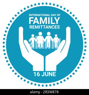 International Day of Family Remittances Vector illustration . June 16. Stock Vector