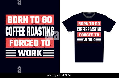 Coffee Roasting T Shirt Design Template Vector Stock Vector
