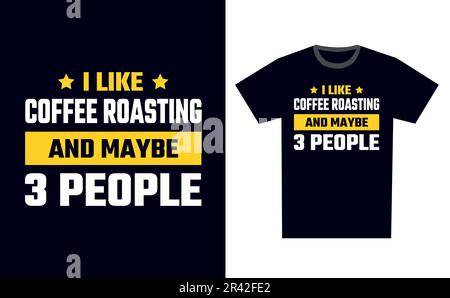 Coffee Roasting T Shirt Design Template Vector Stock Vector