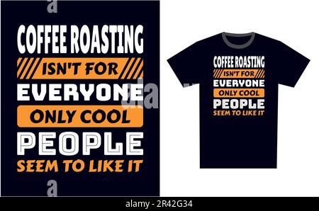 Coffee Roasting T Shirt Design Template Vector Stock Vector