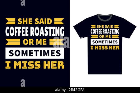 Coffee Roasting T Shirt Design Template Vector Stock Vector