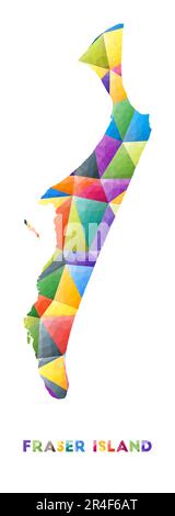 Fraser Island - colorful low poly island shape. Multicolor geometric triangles. Modern trendy design. Vector illustration. Stock Vector