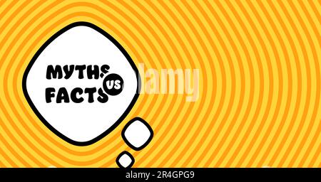 Speech bubble with myths vs facts text. Boom retro comic style. Pop art style. Vector line icon for Business and Advertising Stock Vector