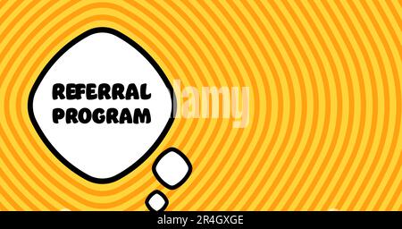 Speech bubble with Referral program text. Boom retro comic style. Pop art style. Vector line icon for Business and Advertising Stock Vector