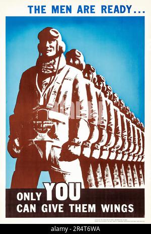 Canada - World War II Propaganda (Director of Public Information, 1943). Canadian Poster - The men are ready, only you can give them wings Stock Photo