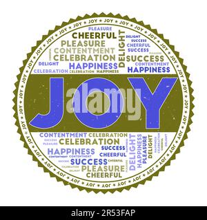 JOY word image. Joy concept with word clouds and round text. Nice colors and grunge texture. Powerful vector illustration. Stock Vector