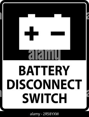 Battery Disconnect Switch Sign On White Background Stock Vector