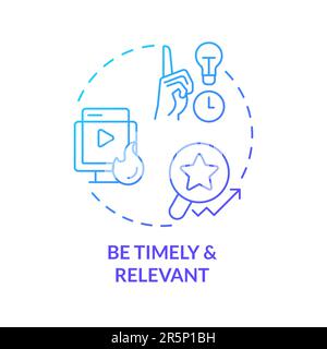 Be timely and relevant blue gradient concept icon Stock Vector