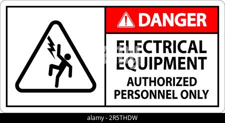 Danger Label Electrical Equipment, Authorized Personnel Only Stock Vector