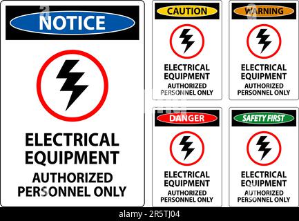 Electrical Safety Sign Danger, Electrical Equipment Authorized Personnel Only Stock Vector