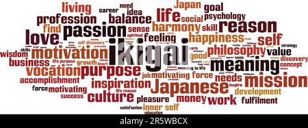 Ikigai word cloud concept. Collage made of words about ikigai. Vector ...