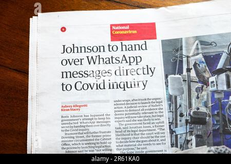 Boris 'Johnson to hand over What'sAppmessages directly to Covid inquiry' Guardian newspaper headline government article 3 June 2023 London England UK Stock Photo