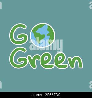 Go green lettering with earth globe. Vector illustration for your design Stock Vector