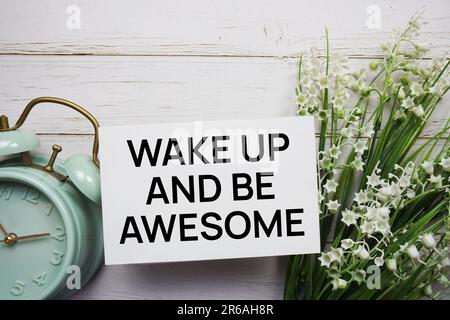 Wake up and be awesomeBe the reason someone smiles tody text message motivational and inspiration quote Stock Photo