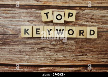 Top Keyword Word alphabet letters on wooden background Stock Photo