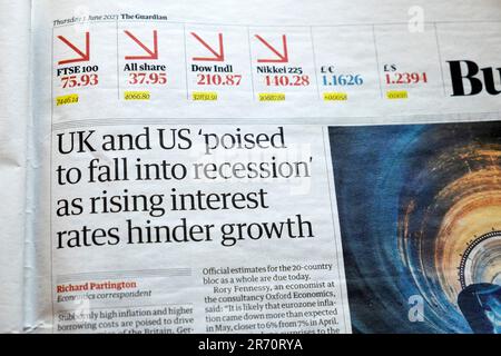 'UK and US 'poised to fall into recession' as rising interest rates hinder growth' Guardian newspaper headline business economy article 2 June 2023 UK Stock Photo