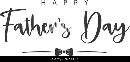 Happy father's Day lettering and bow tie. Vector illustration Stock Vector