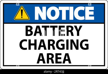 Notice Sign Battery Charging Area On White Background Stock Vector