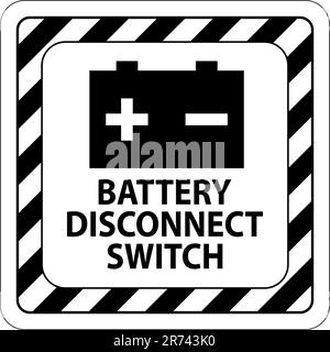 Battery Disconnect Switch Sign On White Background Stock Vector