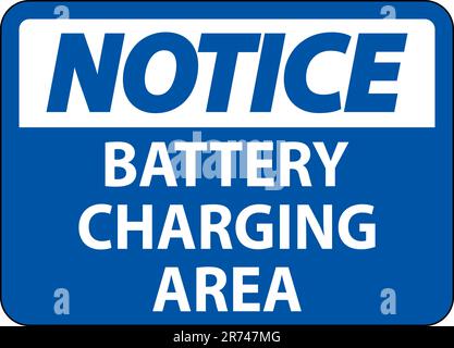 Notice Sign Battery Charging Area On White Background Stock Vector