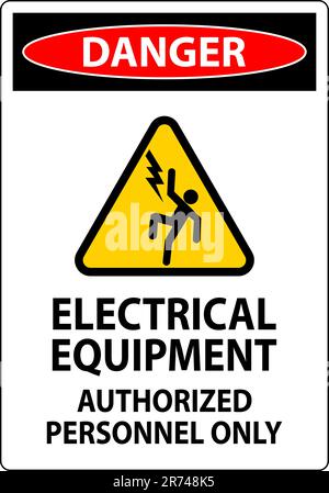 Danger Label Electrical Equipment, Authorized Personnel Only Stock Vector