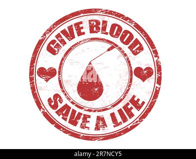 Red grunge stamp with blood drop and the text give blood save a live written inside the stamp Stock Vector