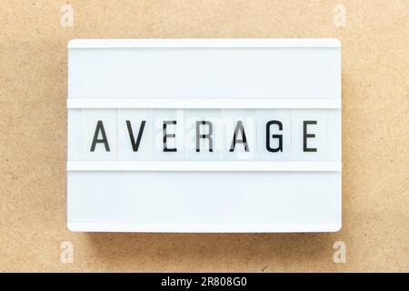 Lightbox with word average on wood background Stock Photo