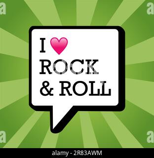 I love Rock and Roll text in communication bubble background illustration. Vector file layered for easy manipulation and custom coloring. Stock Vector