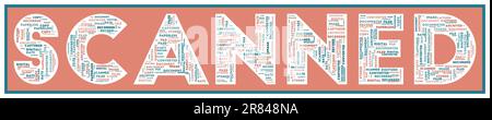 Scanned text filled with related keywords of various sizes. Scanned word cloud. Radiant vector illustration. Stock Vector