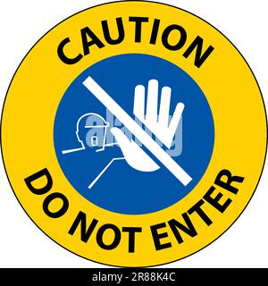 Caution Do Not Enter Symbol Sign on white background Stock Vector