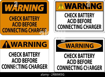 Warning Sign Check Battery Acid Before Connecting Charger Stock Vector