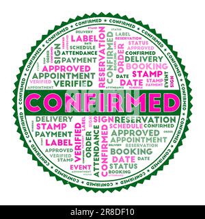Confirmed word image. Confirmed concept with word clouds and round text. Nice colors and grunge texture. Cool vector illustration. Stock Vector