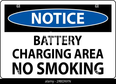 Notice Sign Battery Charging Area, No Smoking Stock Vector