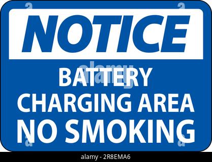 Notice Sign Battery Charging Area, No Smoking Stock Vector