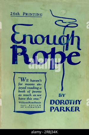 Cover of the first edition of the book, 'Enough Rope' by Dorothy Parker Stock Photo