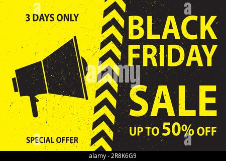 Black friday Sale background. Web banner or target ad template with loudspeaker and text. Black and yellow poster grunge style. Vector illustration Stock Vector