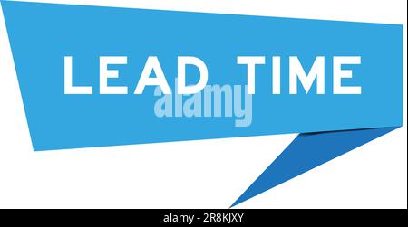 Blue color speech banner with word lead time on white background Stock Vector
