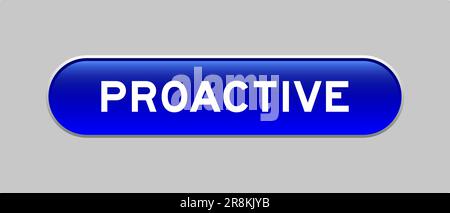 Blue color capsule shape button with word proactive on gray background Stock Vector