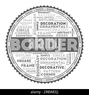 Border word image. Border concept with word clouds and round text. Nice colors and grunge texture. Beautiful vector illustration. Stock Vector
