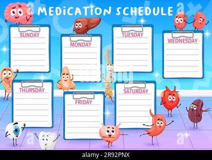 Weekly medication schedule, cartoon human organ characters. Vector health  plan with daily meals dieting, doctor prescriptions and field for notes.  Timetable planner for week with anatomical personages Stock Vector Image &  Art -