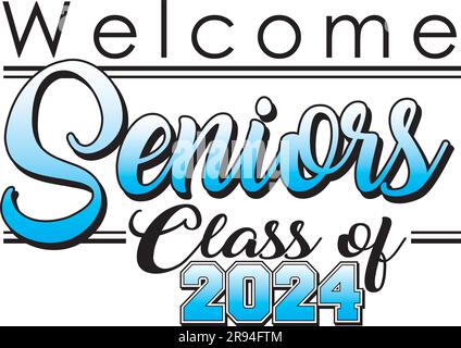 Welcome Seniors Class of 2024 Banner Blue Varsity background Stock Vector