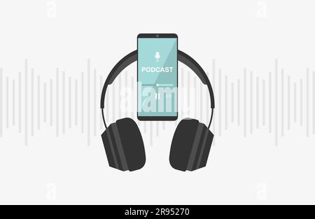 Mobile smartphone with podcast app on screen and headphones on background with voice recording microphone waves. Flat vector illustration Stock Vector